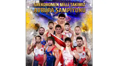Grekoromen Güreş Milli Takımımız Avrupa Şampiyonu Oldu