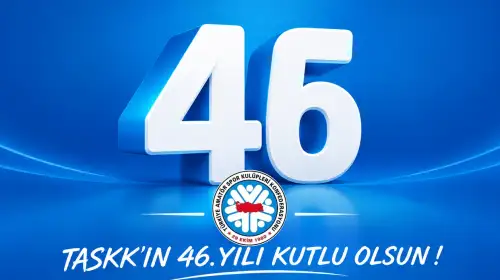 TASKK’ın 46. Yılı Kutlu Olsun